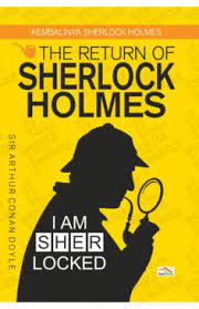The return of Sherlock Holmes = kembalinya Sherlock Holmes