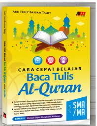 Cara cepat belajar baca tulis al-quran :  untuk SMA/MA