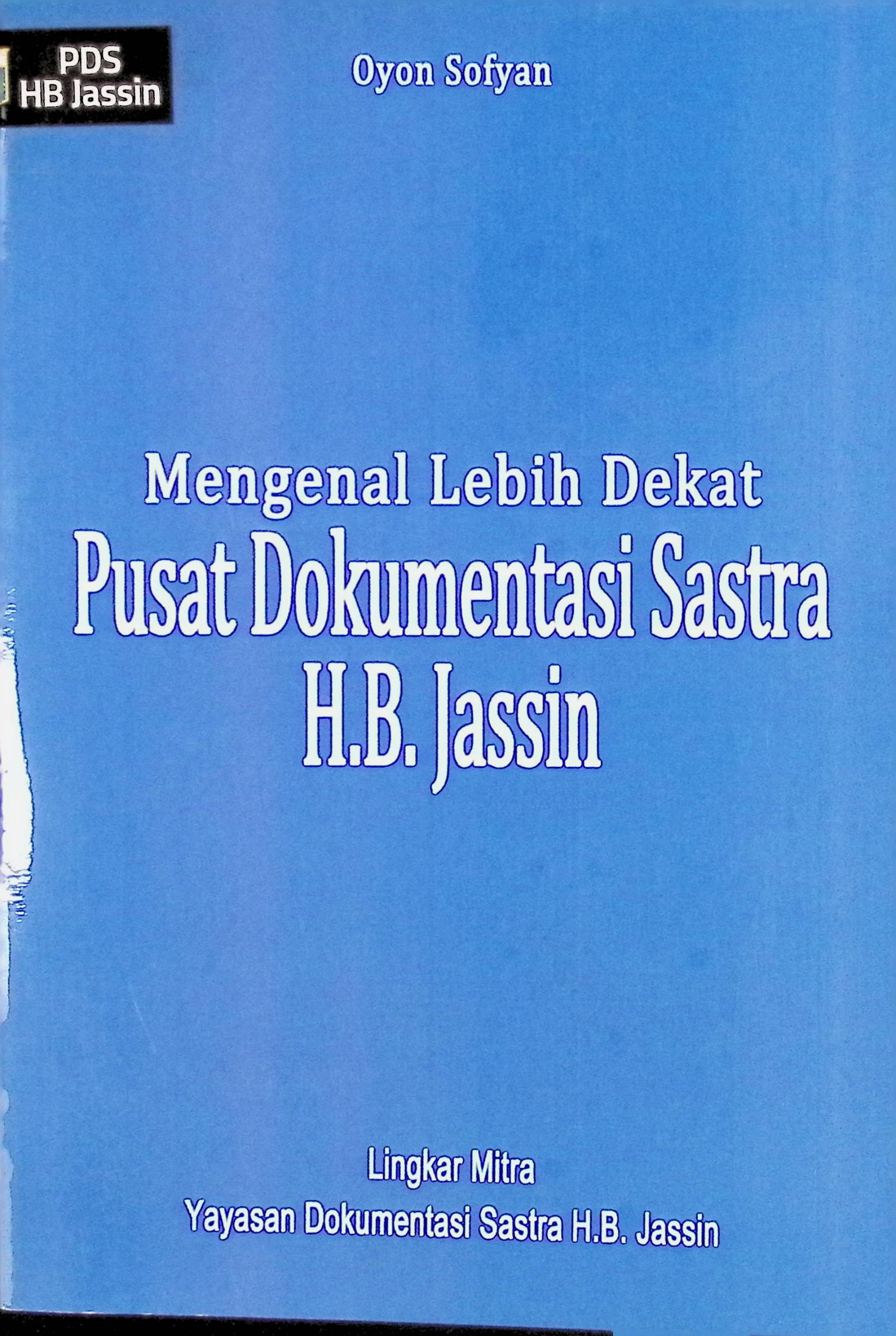 Mengenal Lebih Dekat Pusat Dokumentasi Sastra H.B. Jassin