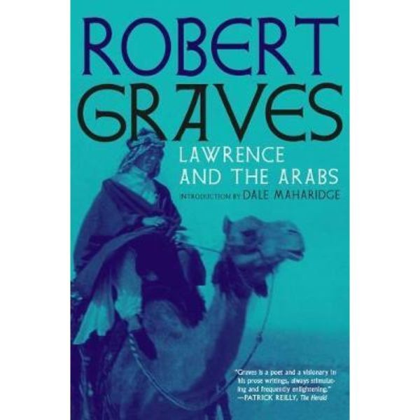 Lawrence and the arabs :  an intimate biography