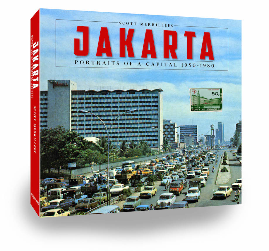 Jakarta :  Portraits of a Capital 1950-1980