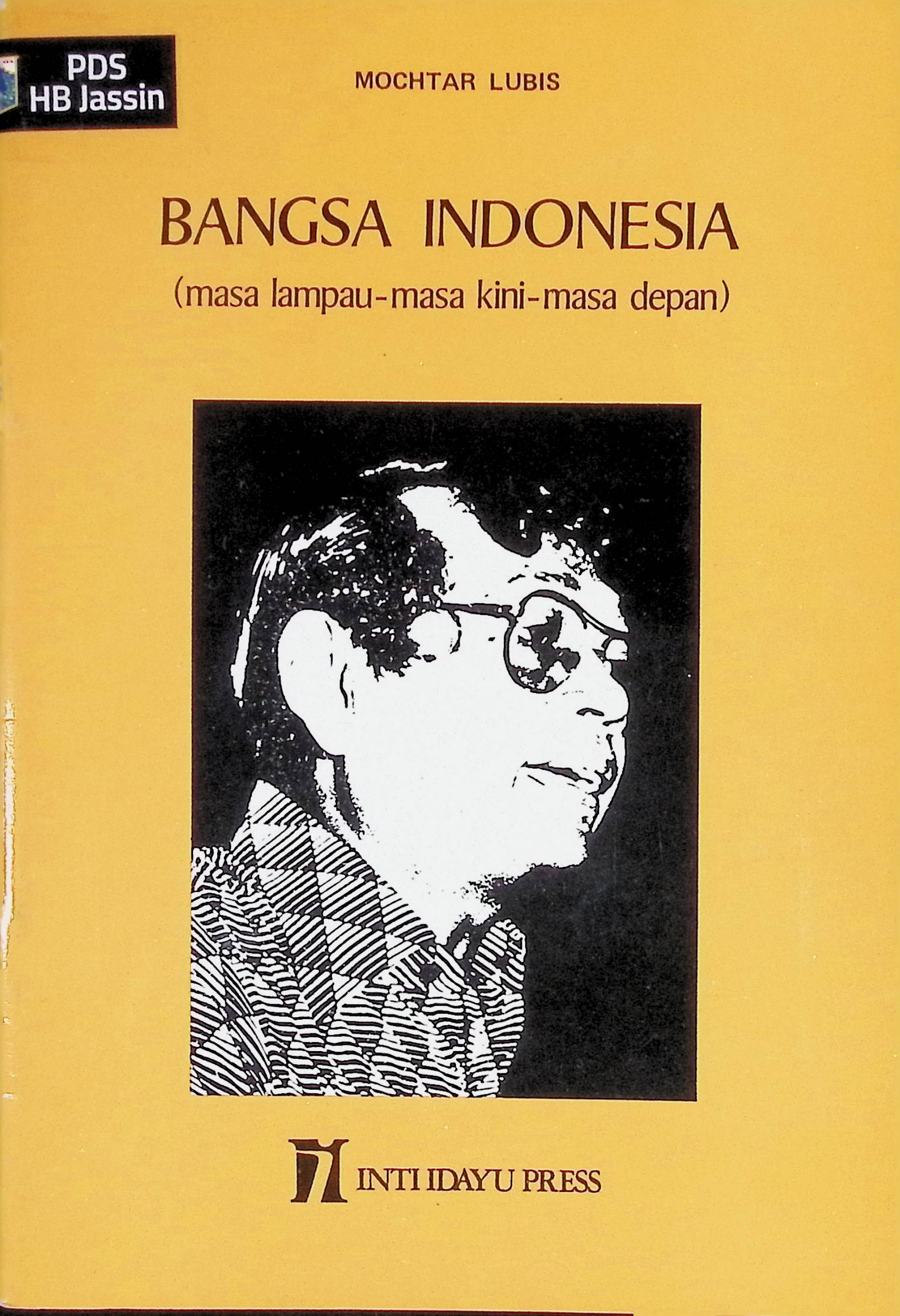 Bangsa Indonesia (Masa Lampau - Masa Kini - Masa Depan)