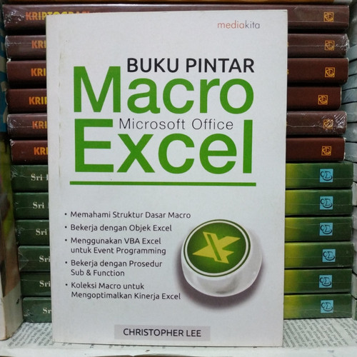 Buku Pintar Macro Excel :  Microsoft Office
