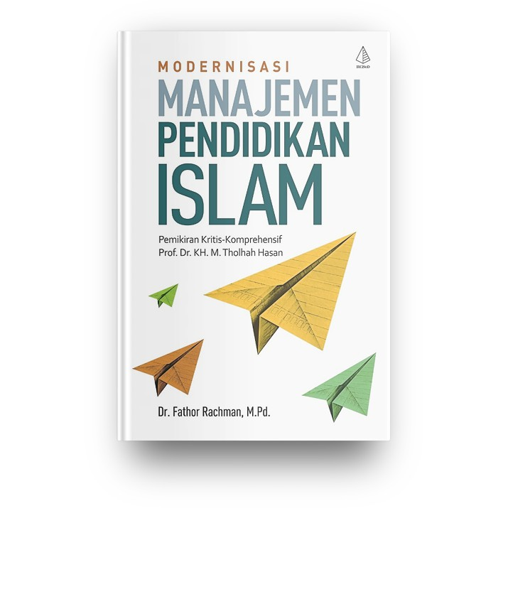 Modernisasi Manajemen Pendidikan Islam