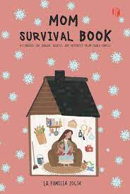 Mom survival book
