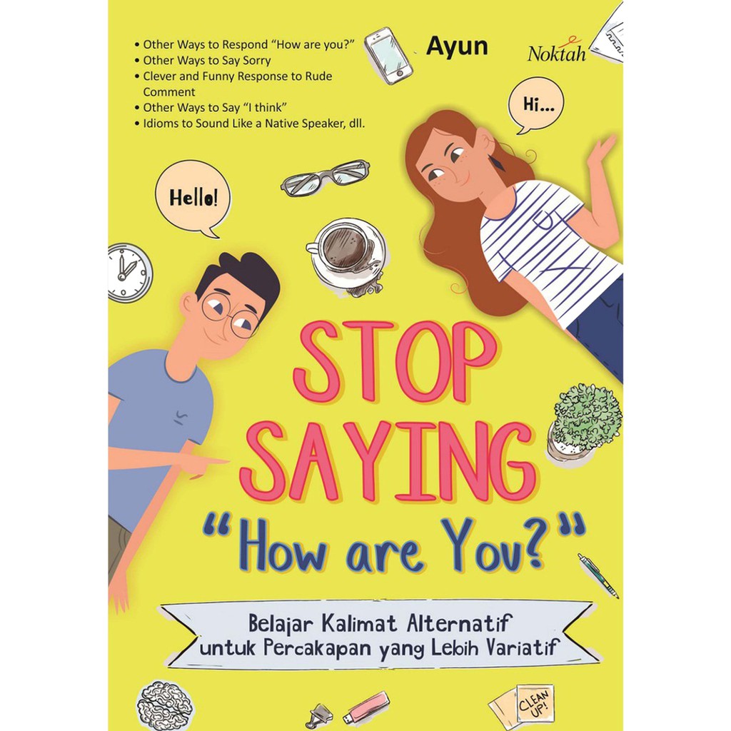 Stop saying "how are you?"