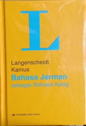 Langenscheidt kamus :  bahasa Jerman sebagai bahasa asing