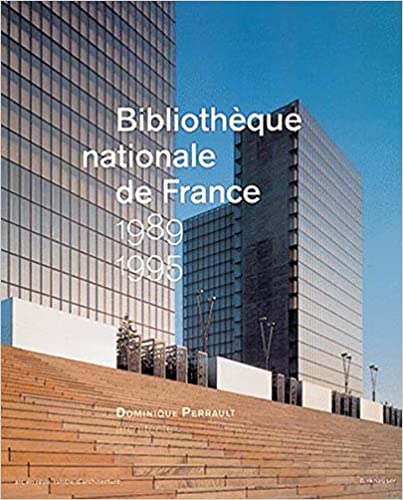 Bibliotheque nationale de France 1989 - 1995