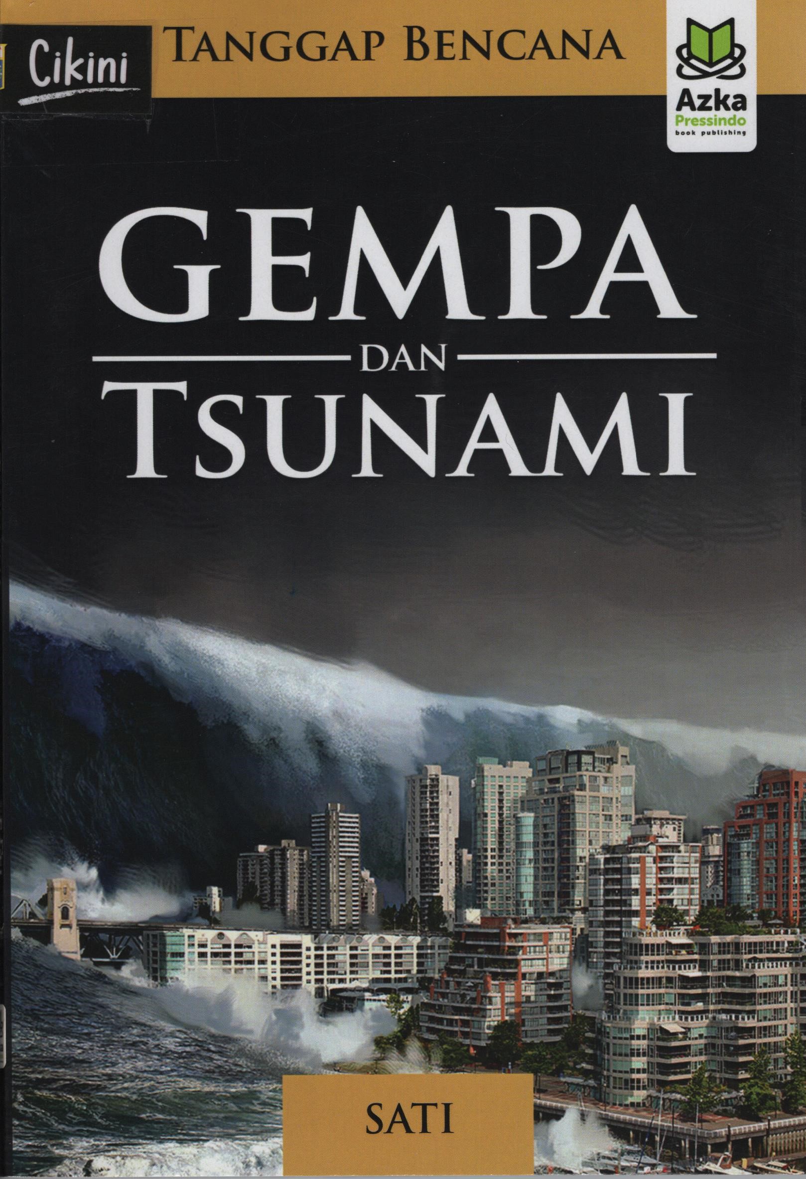 Seri tanggap bencana :  gempa dan tsunami
