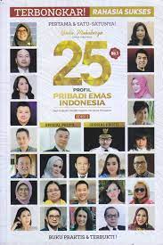Buku mahakarya 25 profil pribadi emas Indonesia