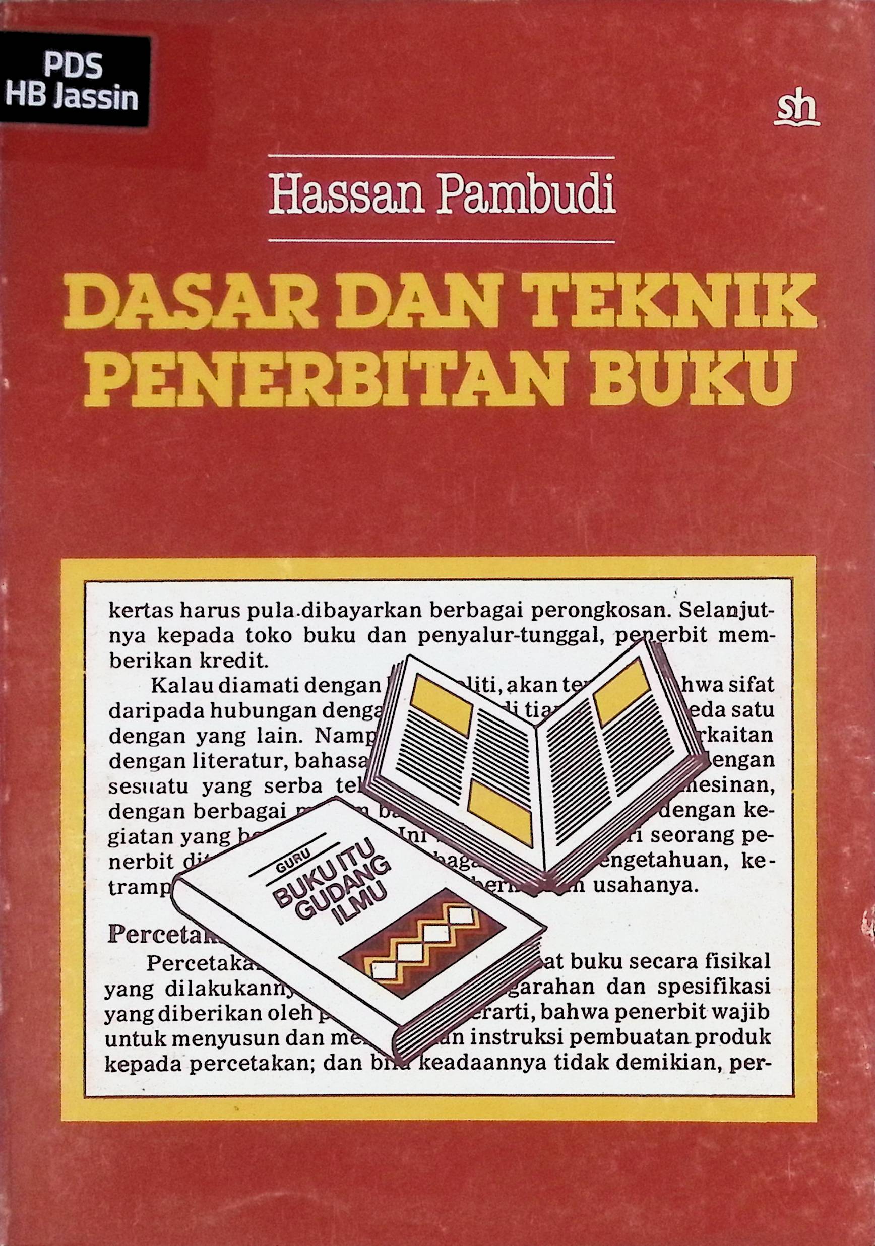Dasar dan Teknik Penerbitan Buku.