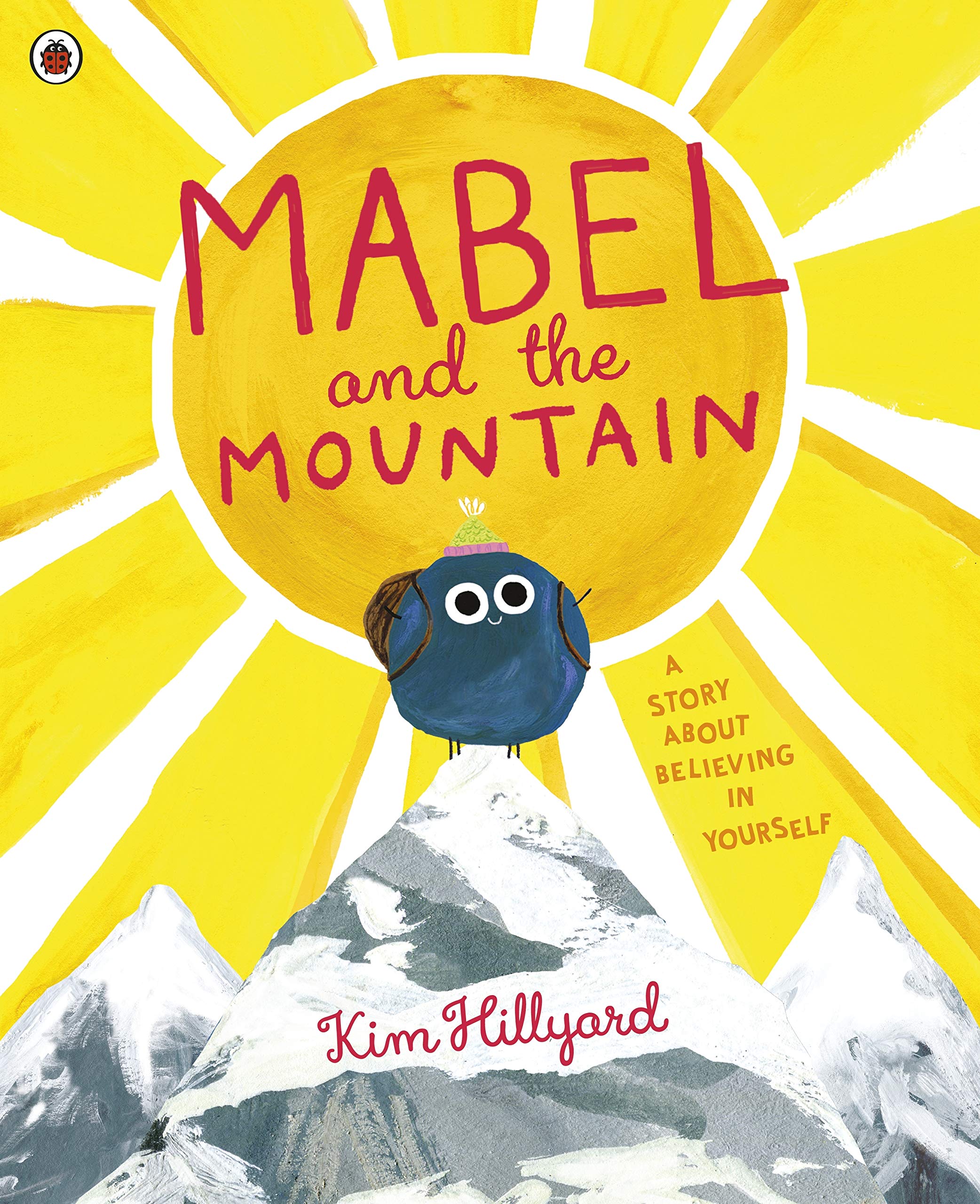 Mabel and the mountain :  a story about believing in yourself