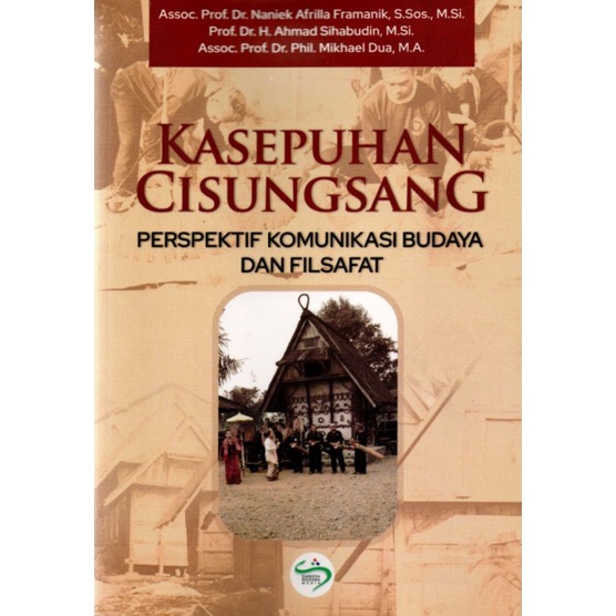 Kasepuhan Cisungsang :  perspektif komunikasi budaya dan filsafat