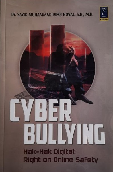 Cyberbullying :  hak-hak digital right on online safety