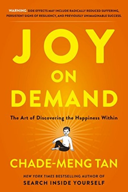 Joy on demand :  the art of discovering the happiness within