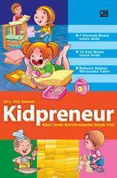 Kidpreneur : ajari anak berwirausaha sejak dini