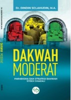 Dakwah moderat :  paradigma dan strategi dakwah Syekh Gazali