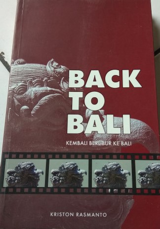 Back to Bali :  kembali berlibur ke Bali