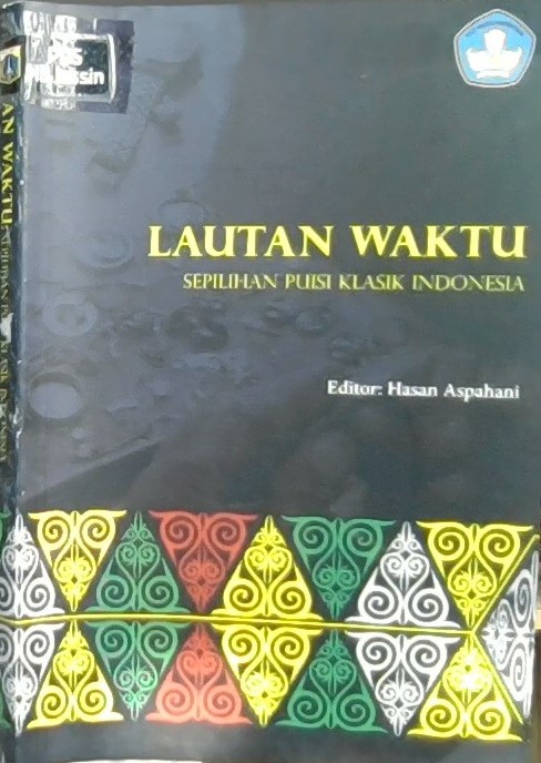 Lautan waktu :  sepilihan puisi klasik Indonesia