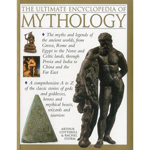 The ultimate encyclopedia of mythology :  an A-Z guide to the myths and legends of the ancient world