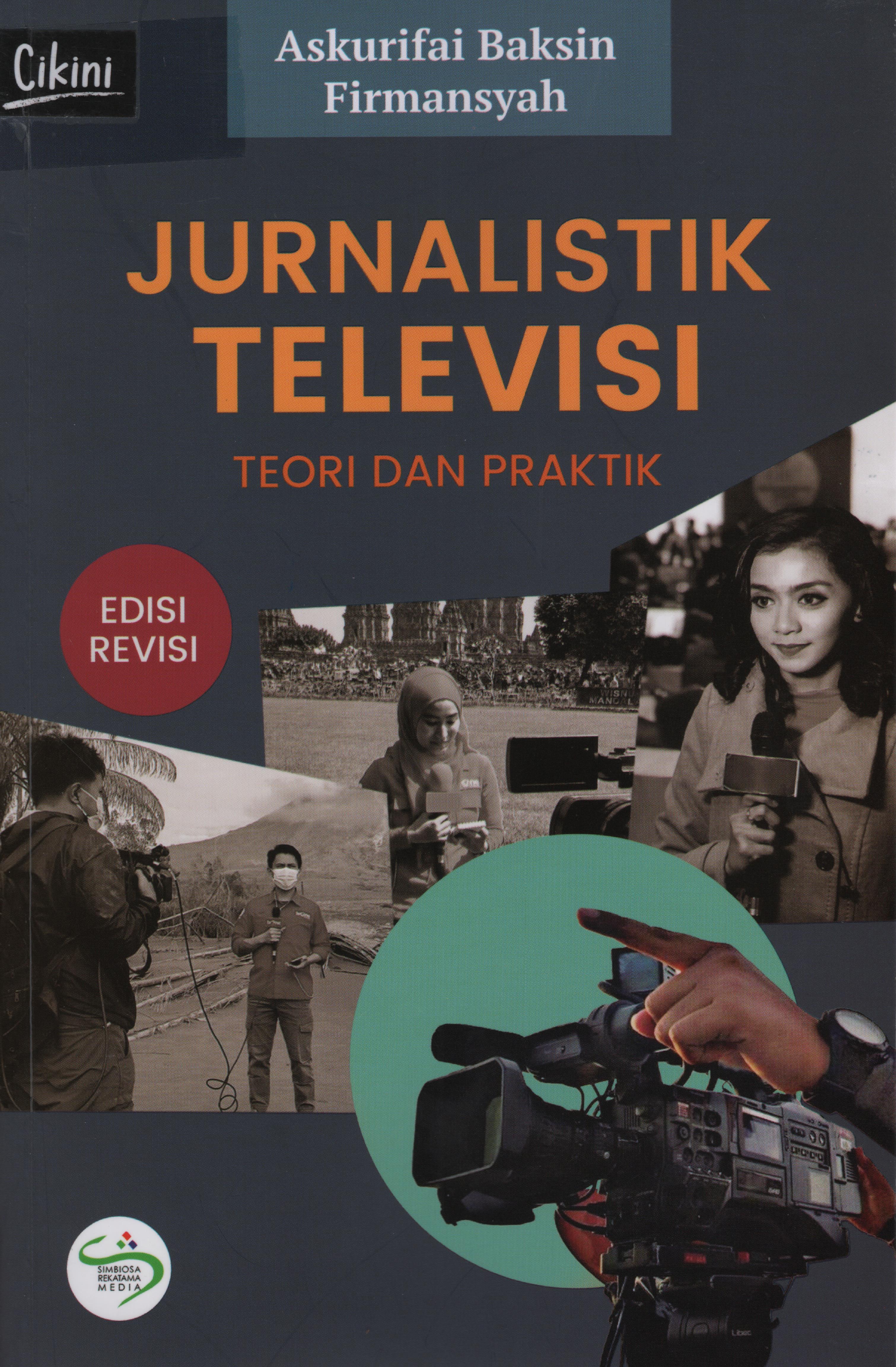 Jurnalistik televisi teori dan praktik