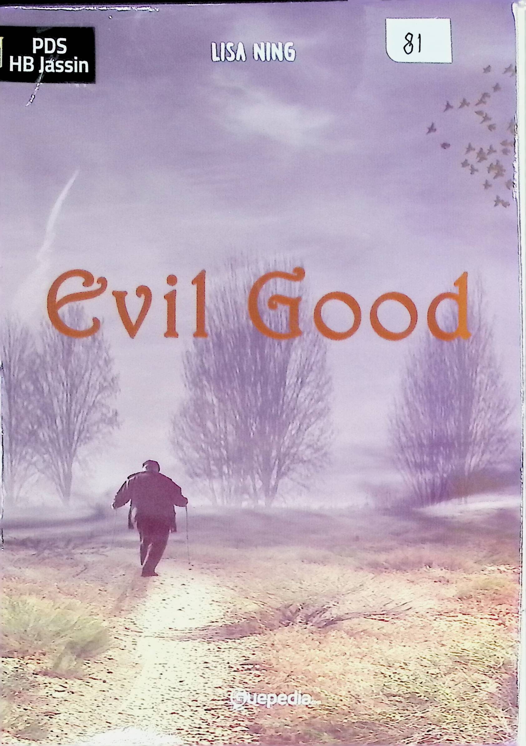 Evil good