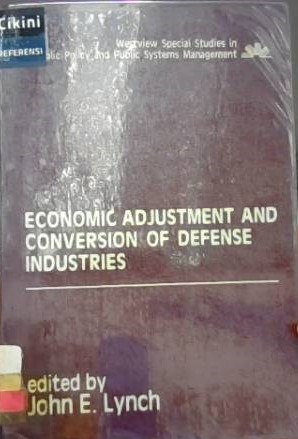 Economic adjustment and conversion of defense industries