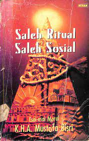 Saleh ritual, saleh sosial :  esai-esai moral