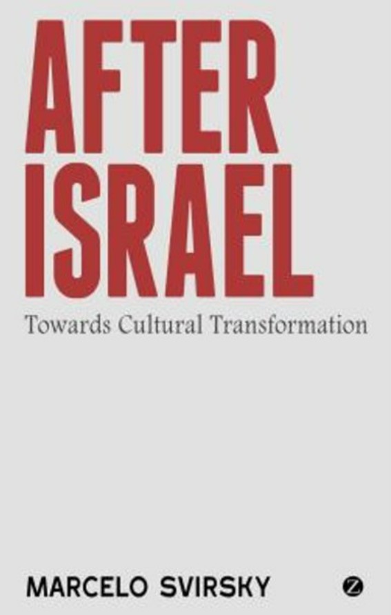 After Israel :  towards cultural transformation