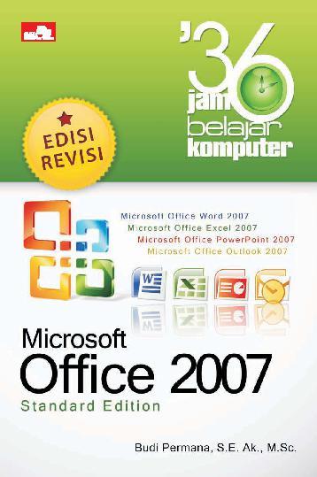 36 jam belajar komputer microsoft office 2007