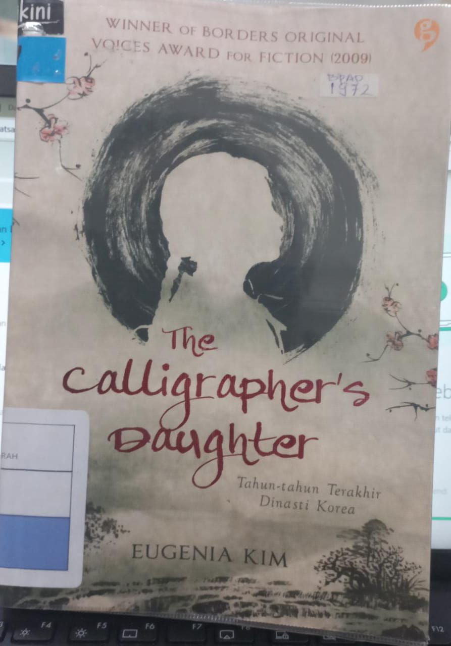 The Calligrapher's daughter :  tahun-tahun terakhir Dinasti Korea