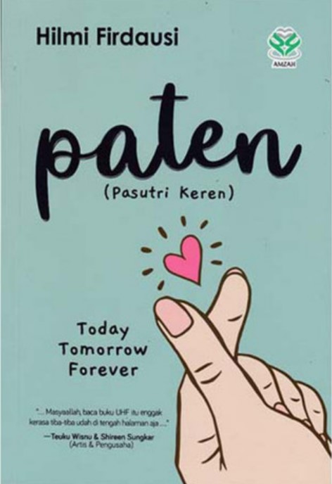 Paten (pasutri keren) :  today, tomorrow, forever