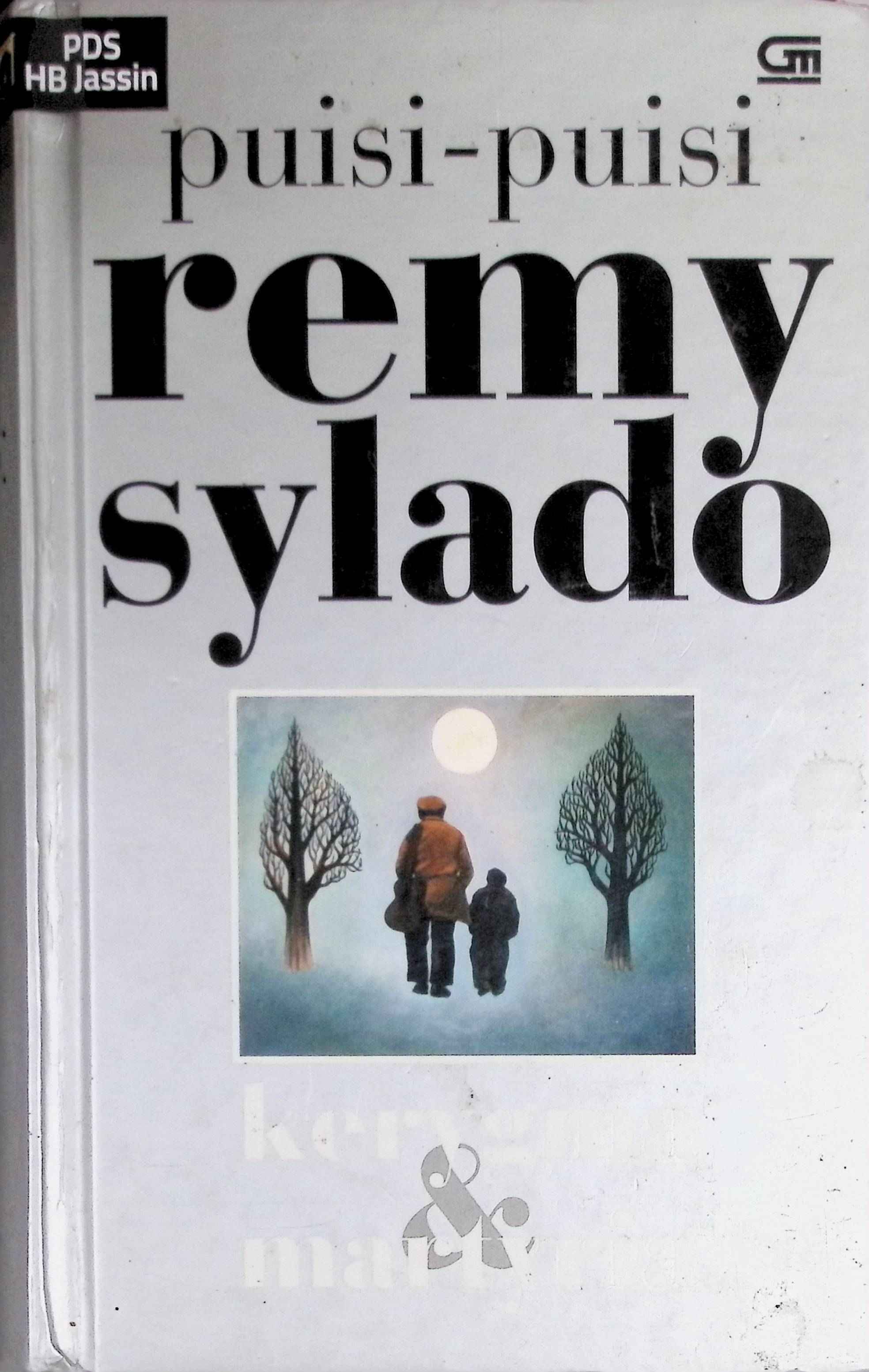 Puisi-puisi Remy Sylado :  kerygma & martyria