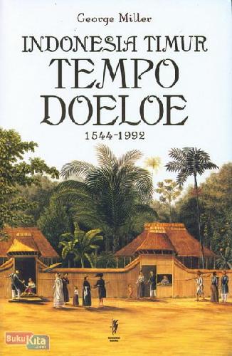 Indonesia timur tempo doeloe 1544 -1992