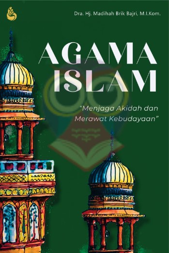 Agama Islam :  menjaga akidah dan merawat kebudayaan