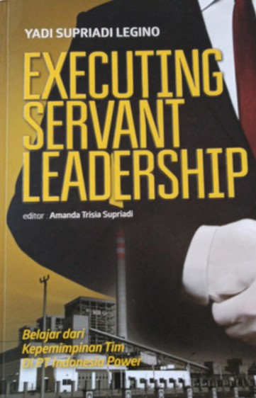 Executing servant leadership