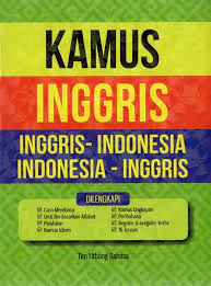 Kamus Inggris :  inggris-Indonesia, Indonesia -Inggris