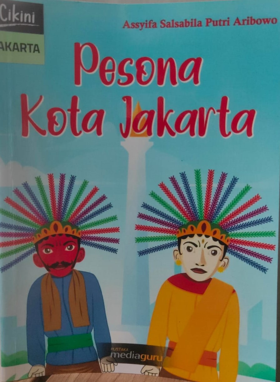 Pesona Kota Jakarta