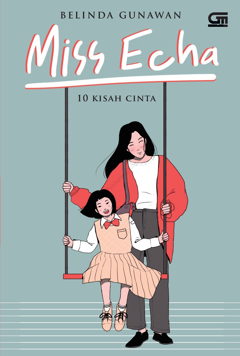 Miss echa :  10 kisah cinta