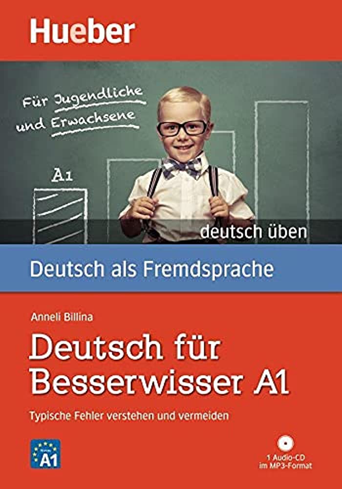 Deutsch fur besserwisser A1 :  typische fehler verstehen und vermeiden