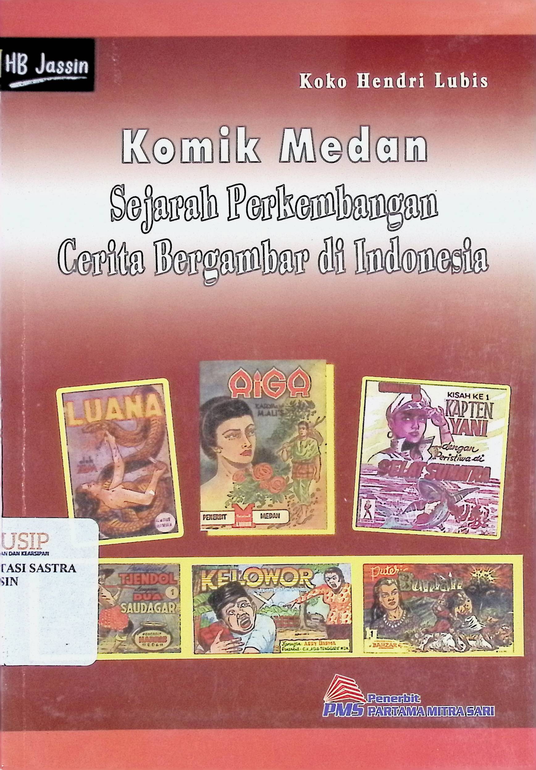Komik Medan :  sejarah perkembangan cerita bergambar di Indonesia