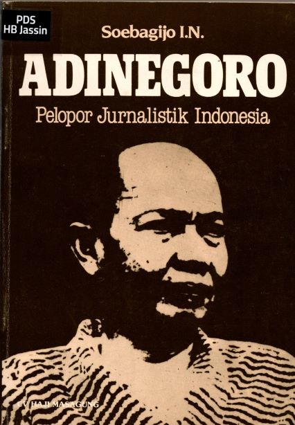 Adinegoro :  Pelopor Jurnalistik Indonesia