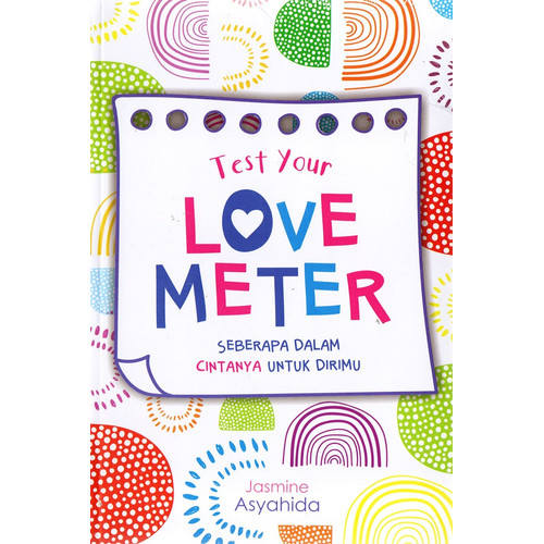 Test your love meter :  seberapa dalam cintanya untuk dirimu