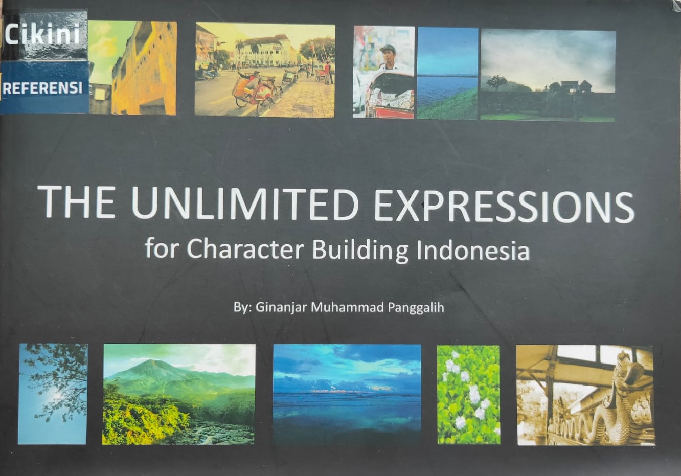 The Unlimited expressions :  for character building Indonesia