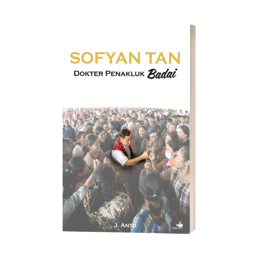 Sofyan Tan :  dokter penakluk badai