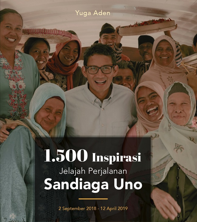 1.500 inspirasi :  jelajah perjalanan Sandiaga Uno