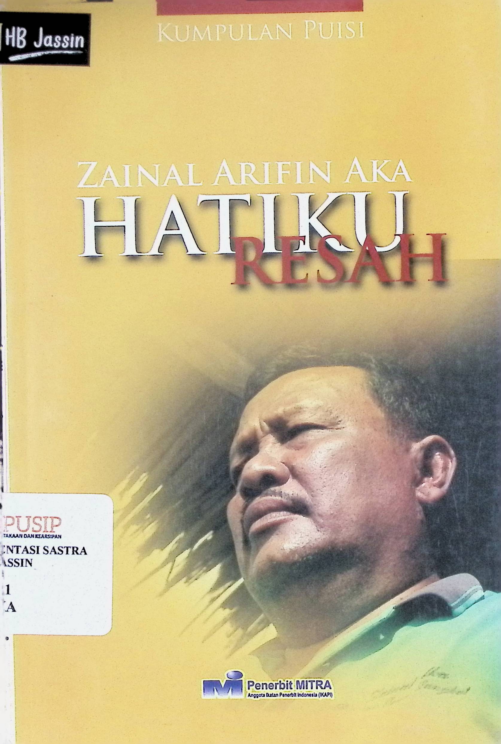 Hatiku resah :  kumpulan puisi Zainal Aka