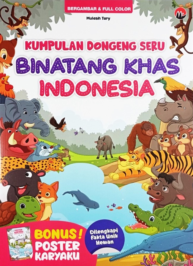 Kumpulan Dongeng Seru Binatang Khas Indonesia