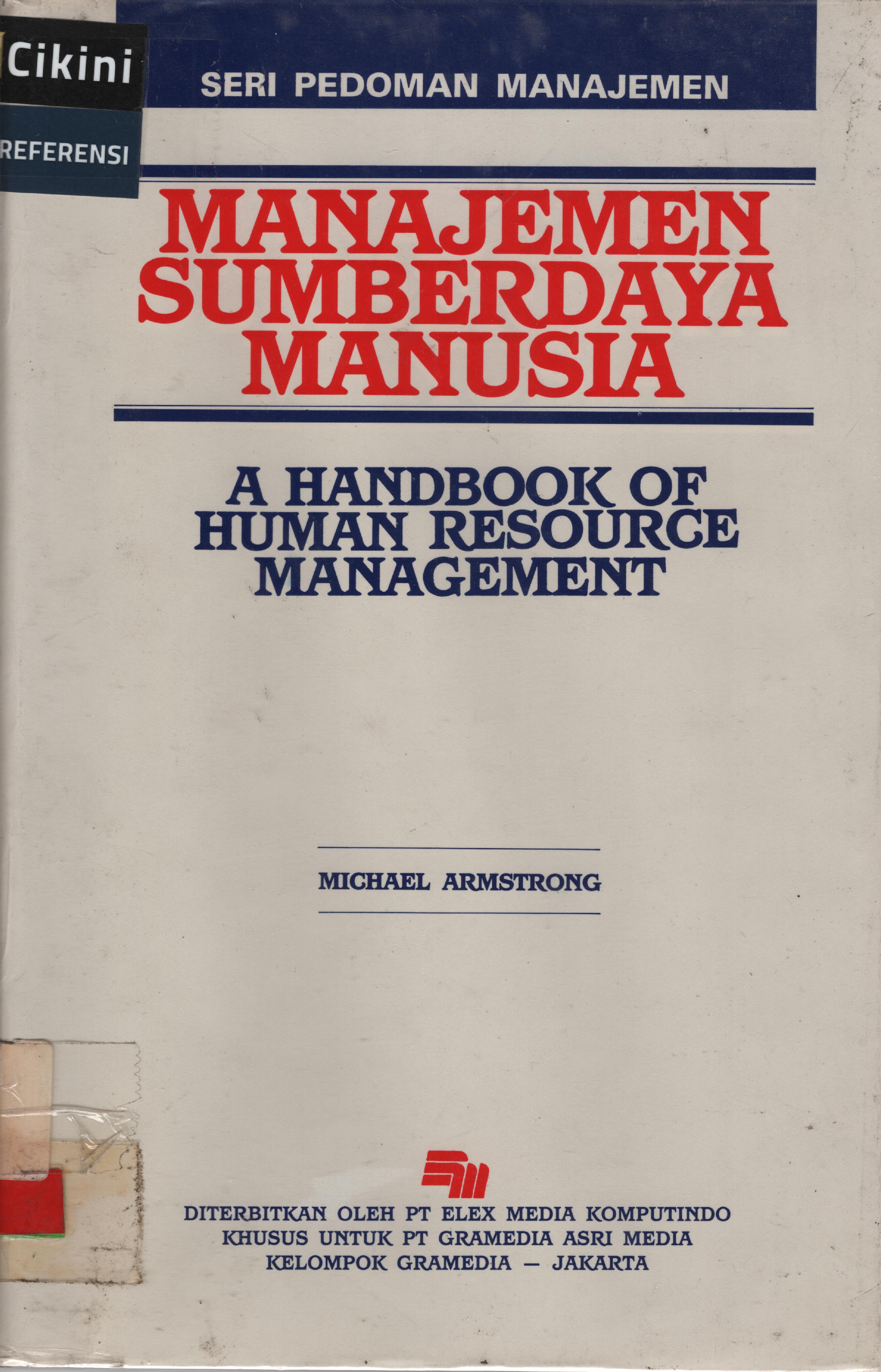 Seri pedoman manajemen :  manajemen sumber daya manusia = a handbook of human resource management