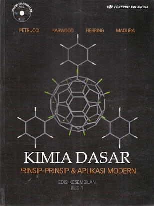 Kimia dasar :  prinsip dan terapan modern jilid 1